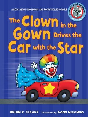 cover image of The Clown in the Gown Drives the Car with the Star